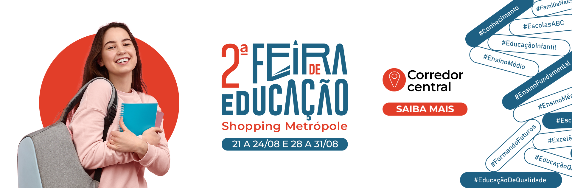 MP_41_25_FEIRA_DA_EDUCACAO_BANNER_ROTATIVO_DESKTOP_1920x631px_V2.png